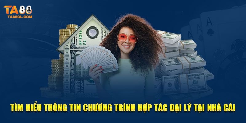 Đại Lý TA88 Đại lý TA88 là cầu nối liên kết giữa người chơi và nhà cái